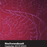 Cover "Nachwendezeit – Alltagspoesie" – die Gedichte 2019-2010